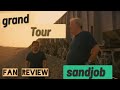 The Grand Tour Sand Job : Fan review!