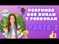 PERFUMES QUE SON TATUAJES EN LA PIEL👌🏼 DURAN Y PERDURAN!! PARTE 2 / COLAB! 💫