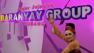 jaipongan BARANYAY GROUP SUBANG. geboy - awi ngarambat.