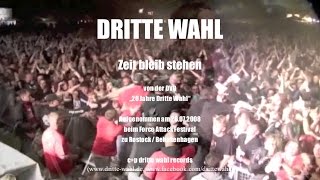 DRITTE WAHL - Zeit bleib stehen (offizielles live Video) chords