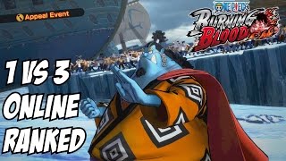 One piece burning blood Jinbei 1 vs 3 online ranked matches