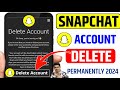 How to Delete Snapchat Account | Snapchat Account Delete kaise kare Permanently 2024