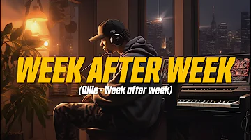 Ollie - Week after week (Lyric Video)
