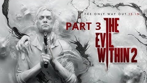 The Evil Within 2 explore the union #3