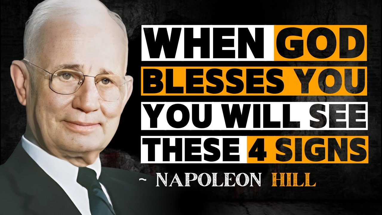 Outline Video When God Blesses You, You Will See These 4 Signs | Napoleon Hill Motivation