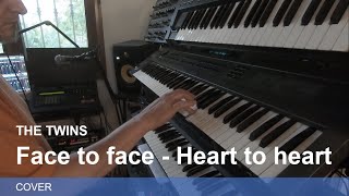 THE TWINS: FACE TO FACE - HEART TO HEART [COVER]