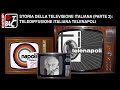 Storia della Televisione Italiana (parte 2): Telediffusione Italiana Telenapoli