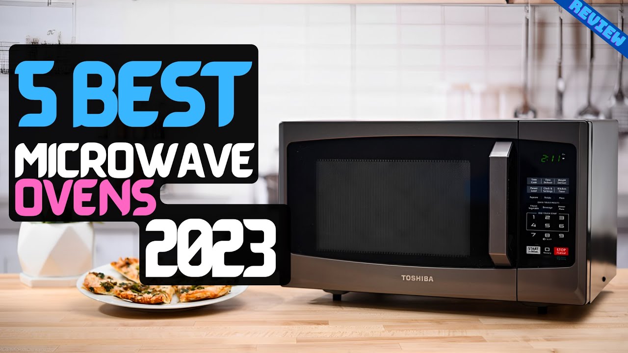 The Best Microwave Ovens of 2023