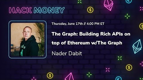 The Graph: Building Rich APIs on top of Ethereum with The Graph