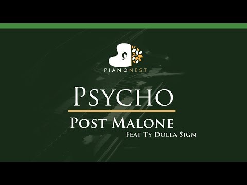 Post Malone Feat Ty Dolla Sign - Psycho - LOWER Key (Piano Karaoke / Sing Along)