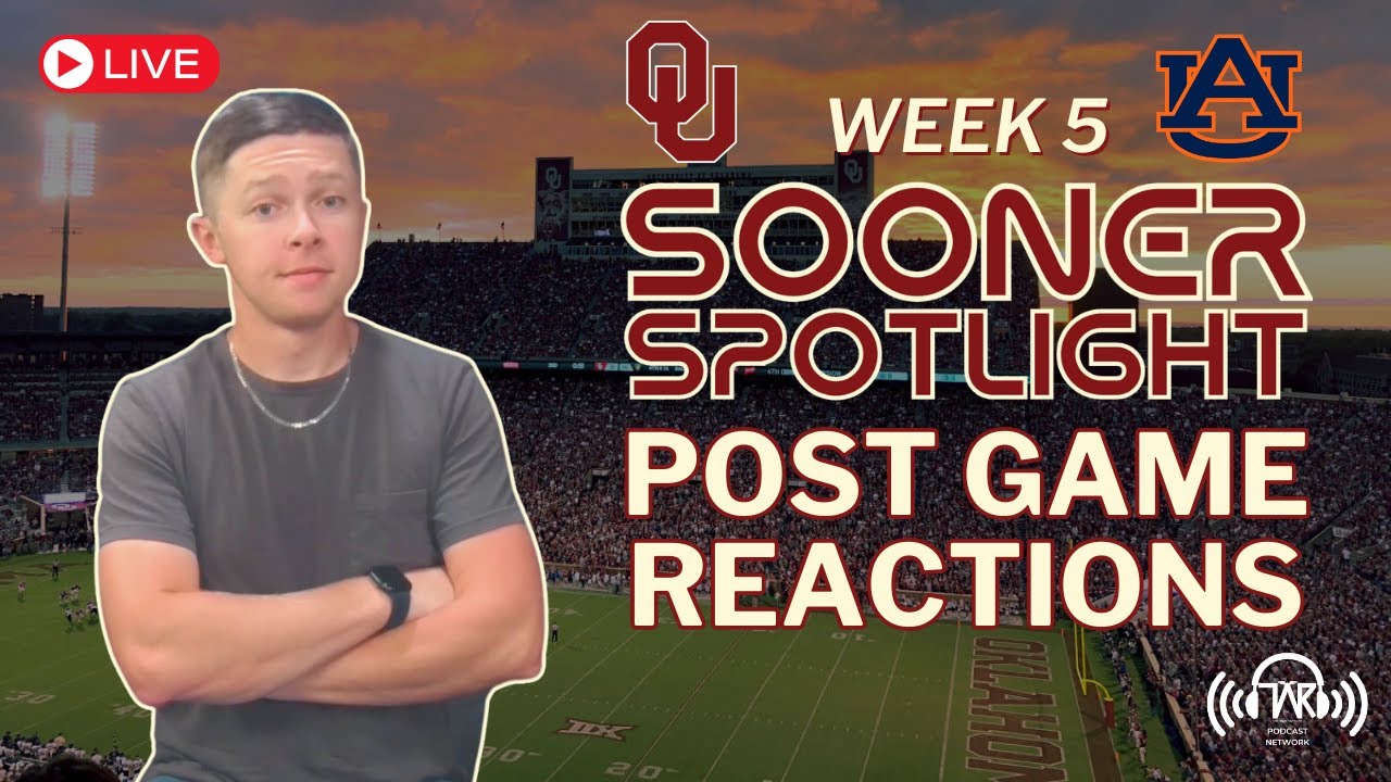 Oklahoma vs. Auburn Post Game Show: Recap/Reactions | Sooner Spotlight Ep. 24