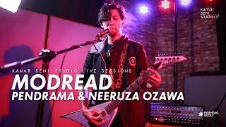 KSSLS #34 MODREAD - PENDRAMA \u0026 NEERUZA OZAWA