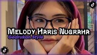 DJ Melodi Harris Nugraha X Melodi Old X Sulama Dekat Style Gedrukann || Aldi RMX Viral TikTok 2023