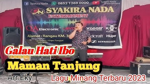 Galau Hati IBo - Ucok Sumbara - (Cover Maman Tanjung ) Arr.Eky - Pop Minang Terbaru 2023