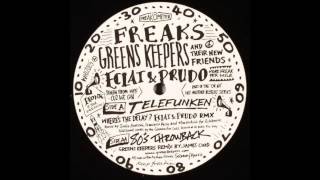 Freaks - Telefunken - Eclat &amp; Prudo Remix