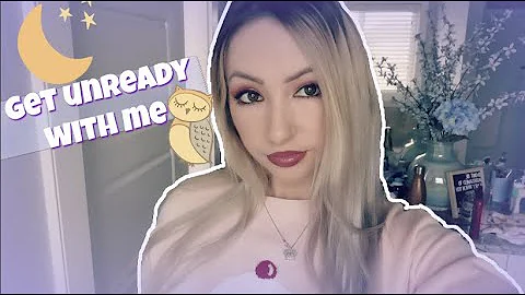 MY NIGHTTIME ROUTINE: GET UNREADY WITH ME!