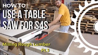 MILLING MASTERPIECES! See How a Table Saw Can Create Incredible S4S Lumber Projects - Part 3