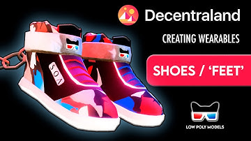How To Build For DCL | Decentraland Wearables 2.0 | Shoes / 
