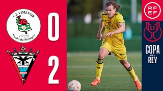  CF Vimenor 0-2 CD Mirandés false Copa del Rey false Primera Eliminatoria