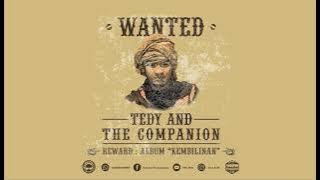 Tedy & The Companion - Tuak Putek Tembako Senang