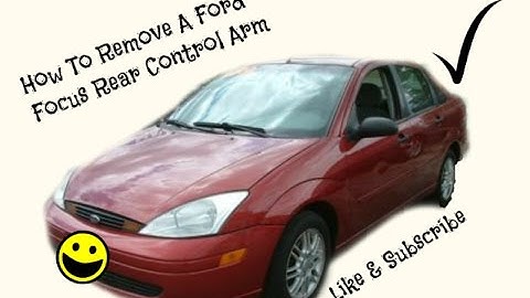 how to remove a ford focus rear control arm Simple And Easy