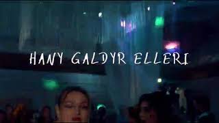 Dyrdy Durdyyew - HANY GALDYR ELLERI ( Isan toyunda)