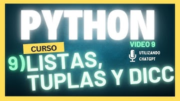 Listas, Diccionarios y Tuplas en Python 🔥 Guía Completa con Ejemplos