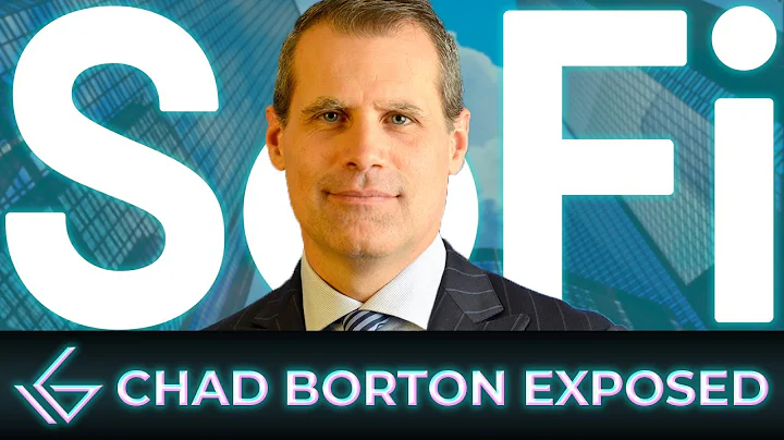 SoFi Bank President Chad Borton EXPOSED!! Everythi...