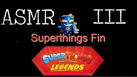 SuperThings: Legends | ASMR III | Special Edition  | Mega Pack | Legacy Series | Opening | Unboxing