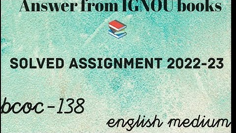 BCOC-138 (solved assignment 2022-23) English medium