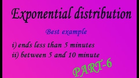 Probability of exponential distribution best example and explain in simple way (PART-6)