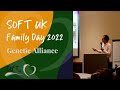 Soft uk family day 2022 genetic alliance