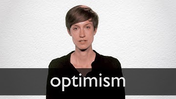 How to pronounce OPTIMISM in British English