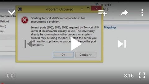 Several ports(8005, 8080, 8009) required by Tomcat Server at localhost are already in use