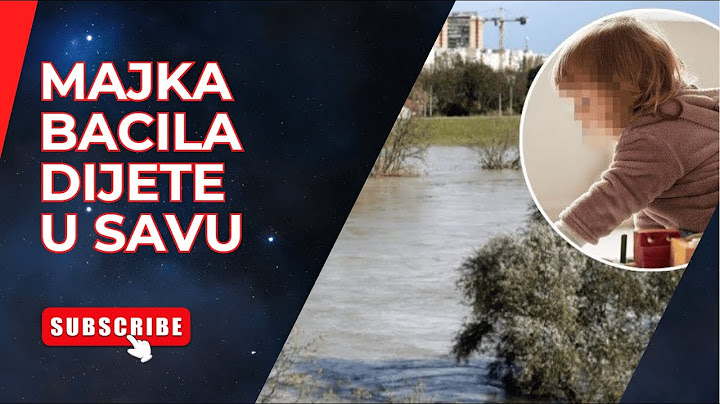 Tragedija koja je šokirala Hrvatsku, majka bacila dijete u Savu - Njene riječi lede krv u venama