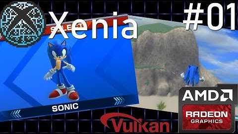 Xenia Xbox 360 Emulator - Sonic the Hedgehog (2006) w/ AMD [Vulkan] #01