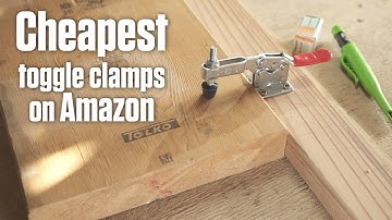 Cheapest toggle clamp on Amazon