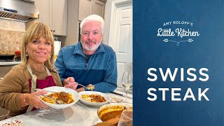 Swiss Steak | Amy Roloff's Little Kitchen