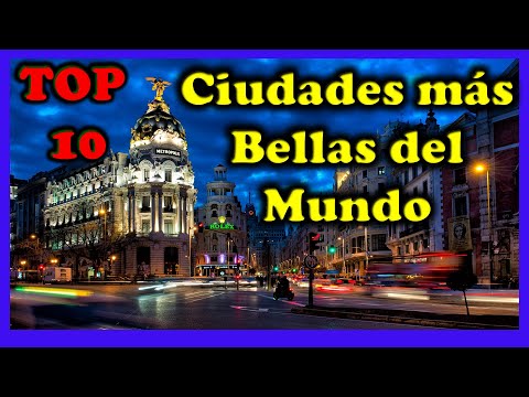 Video: Las 10 ciudades más bellas del mundo