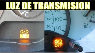 Funcion de la luz del OD/OFF de transmision (y tips)