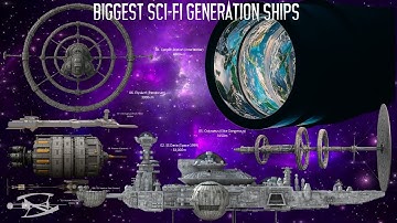 10 Biggest Sub-light and Generation ships in Sci-fi