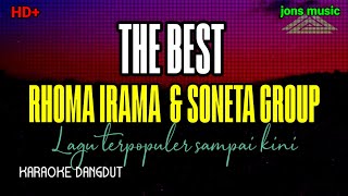 BEST OF THE BEST || RHOMA IRAMA SONETA GROUP || KARAOKE DANGDUT