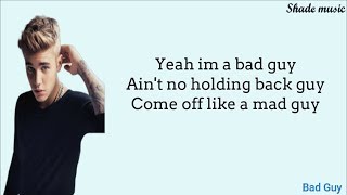 Billie Eilish, Justin Bieber - Bad guy (Lyrics)