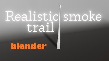 How to create realistic Rocket Launch Smoke Trail animation with blender?