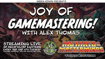 Joy of Gamemastering with Alex Thomas:  Running Encounters of Three and Fewer (Even 1-on-1)!