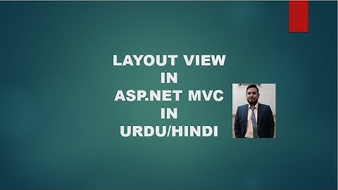 layout view in asp.net mvc in urdu/hindi