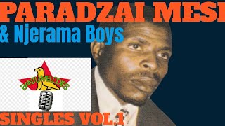 (Bantu Melodies) Paradzai Mesi Singles Collection