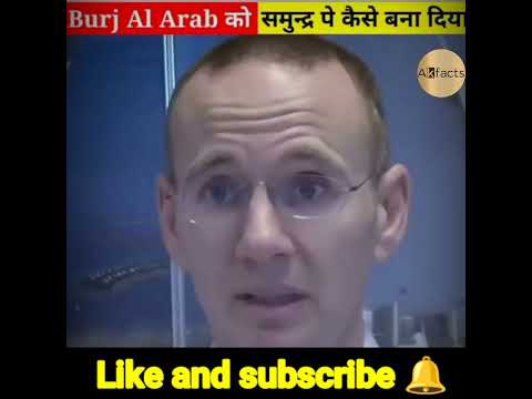 Burj Al arab को समुंदर पार कैसे बनाया😱|| Dubai Burj Al arab || #shorts #shortsfeed #viral #trending