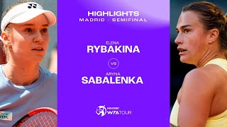 : Elena Rybakina vs. Aryna Sabalenka | 2024 Madrid Semifinal | WTA Match Highlights