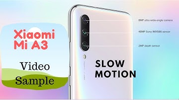 Xiaomi Mi A3 - Slow motion recording || video sample || 1080p, 120fps || camera test